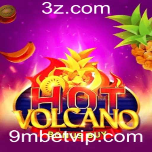 Descubra a Emoção de HotVolcanoBonusBuy e a Estratégia 9m Bet